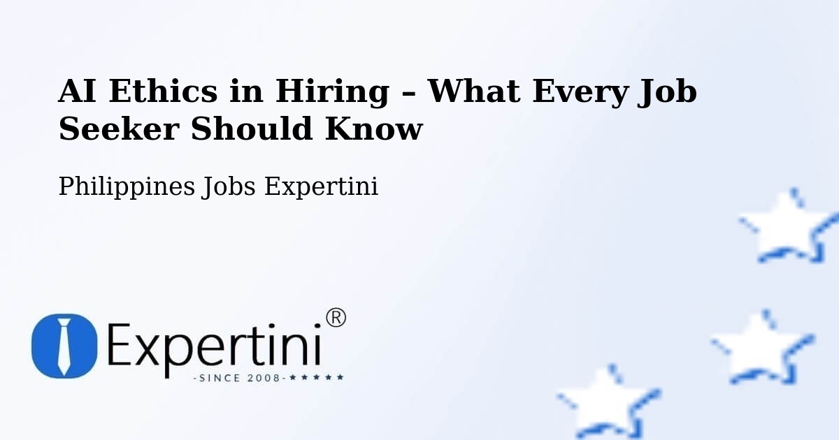 AI Ethics in Recruitment & Hiring – Cataingan - Cataingan, Philippines Jobs Expertini